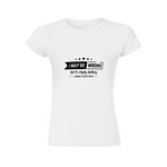 Load image into Gallery viewer, I May Be Wrong Slim Fit T-Shirt
